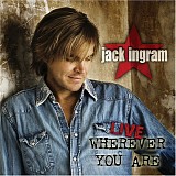 Jack Ingram - Wherever You Are
