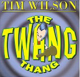 Tim Wilson - The Twang Thang