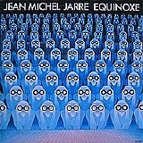 Jarre, Jean Michel - Equinoxe