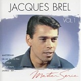 Jacques Brel - Master Serie vol. 1