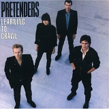 The Pretenders - Learning to Crawl: Remastered & Expanded