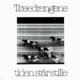 Třsedrengene - Tiden Stĺr Stille