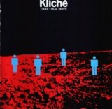 Kliche - Okay Okay Boys