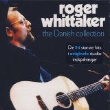 Roger Whittaker - The Danish Collection