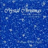 Crystal Christmas - William Wilde Zeitler