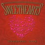 Sweethearts - Sweetest Hits