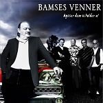 Bamses Venner - Kysser Dem Vi Holder A´