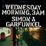 Simon & Garfunkel - Wednesday Morning 3 AM