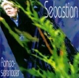 Sebastian - Romeo-serenader