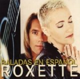 Roxette - Baladas En Espanol