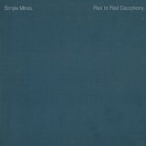 Simple Minds - Reel To Real Cacophony