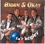 Bjřrn & Okay - -ta´r kegler