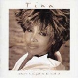Tina Turner - What's Love Got To Do With It