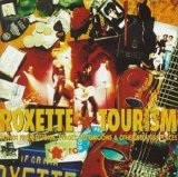 Roxette - Tourism