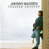 Johnny Madsen - Udenfor Sćsonen