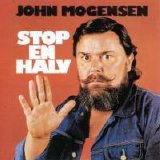 John Mogensen - Stop En Halv