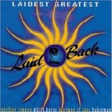 Laid Back - Laidest Greatest