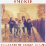 Smokie - Boulevard Of Broken Dreams`89