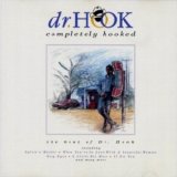 Dr Hook - Completely hooked