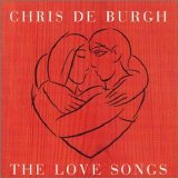 Chris De Burgh - The Love Songs