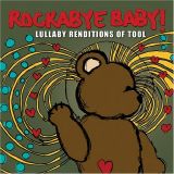Rockabye Baby! - Lullaby Renditions of Tool