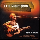 John Martyn - Late Night John