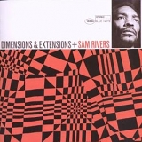 Sam Rivers - Extensions + Dimensions