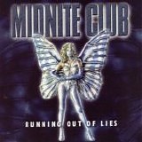 Midnite Club - Running Out Of Lies