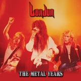 LONDON - THE METAL YEARS