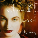 Jane Siberry - When I Was a Boy