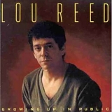 Reed, Lou - Growing Up in Public