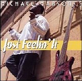 Michael Manson - Just Feelin' It