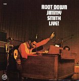 Jimmy Smith - Root Down (Live!)