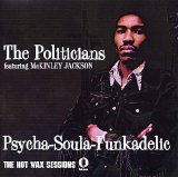 The Politicians - Psycha-Soula-Funkadelic