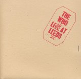 The Who - Live At Leeds (Deluxe Edition)