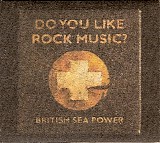 British Sea Power - Do You Like Rock Music?