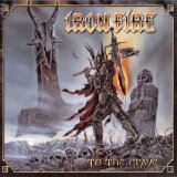 Iron Fire - To The Grave