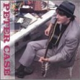 Peter Case - Peter Case