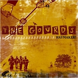 The Gourds - Haymaker (2009) - MTD