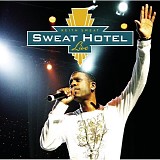 Keith Sweat - The Sweat Hotel