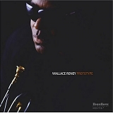 Wallace Roney - Prototype