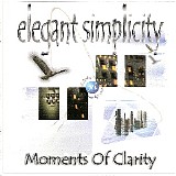 Elegant Simplicity - Moments Of Clarity