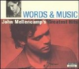 John Mellencamp - Words & Music: John Mellencamp's Greatest Hits Disc 1