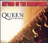 Paul Rodgers/Queen - Return of the Champions Disc 2