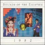 Various artists - Sounds of the Eighties: 1982