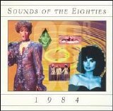 Various artists - Sounds of the Eighties: 1984