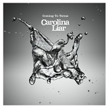 Carolina Liar - Coming To Terms
