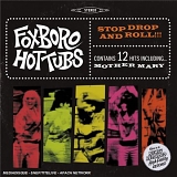 The Foxboro Hot Tubs - Stop Drop And Roll