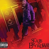 Scars On Broadway - Scars On Broadway