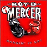 Roy D. Mercer - How Big'a Boy Are Ya- Vol. 7